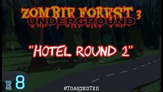 Zombie Forest 3: Underground (One Life) E8 "Hotel Round 2"