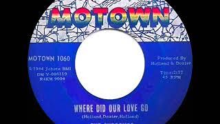 1964 HITS ARCHIVE: Where Did Our Love Go - Supremes (a #1 record)