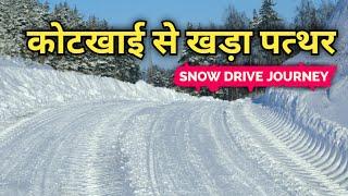 Kotkhai to kharapathar snow drive | Kharapathar snow Drive | Kharapathar snow trip