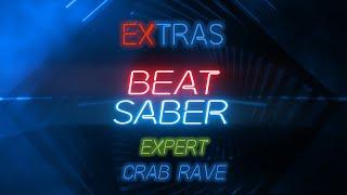 Beat Saber - Crab Rave - Expert - Full Combo -DLC