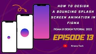 How to Design Bouncing Splash Screen Animation in Figma 2023