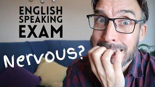 How not to be nervous in your English speaking exam  | Cambridge English exam tips - Speaking paper