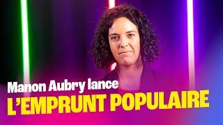 Manon Aubry lance l'Emprunt populaire !