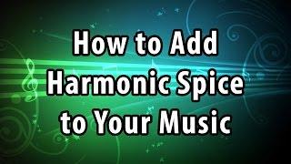 How to Add Harmonic Spice to Your Music | Advanced Piano Lessons