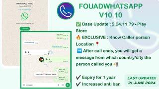 FOUAD WHATSAPP V10.10 FINAL UPDATE JUNE 2024