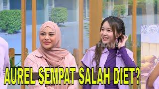 Jalani Diet, Aurel Sempat Dilarikan Ke Rumah Sakit | FYP (11/09/24) Part 2