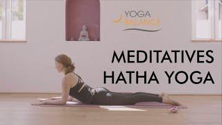 Meditatives Hatha Yoga | für Einsteiger | YOGA BALANCE