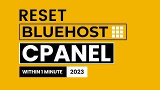 How To Reset BlueHost Cpanel 2024 |Factory Reset Cpanel and Bluehost Account