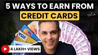 5 UNIQUE and TOP ways to EARN from CREDIT CARDS in 2023! | Ankur Warikoo Hindi