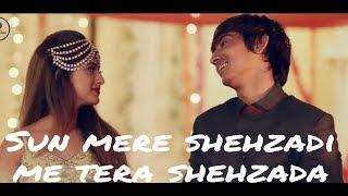 Sun mere shehzadi me huaa tera shehzda || Adnaan shaikh || Arishfa khan || new Romantic song|| 2020