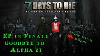 Finale EP Mayhem Included Horde night every night Insane! : alpha send off EP 14