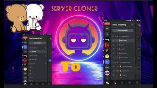 Best Discord Server Cloner || No coding required|| On mobile|| Self bot