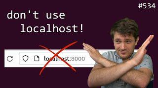 don't use localhost (intermediate) anthony explains #534