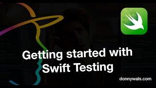 Getting started with Swift Testing