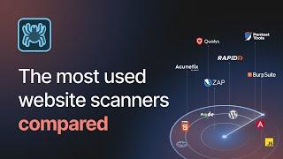 Comparing the BEST Website vulnerability scanners [2024]