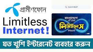 Grameenphone Limitless or Unlimited Internet Package, 1st in Bangladesh! GP Limitless internet