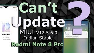 Redmi Note 8 Pro : Can't Update MIUI V12.5.6.0 | MIUI V12.5.8.0 | Google Updater Issue Fixed   