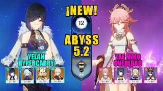 [NEW] C2 Yelan Hypercarry & C3 Yae Miko Overload | Spiral Abyss 5.2 | Genshin Impact