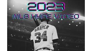 2023 MLB HYPE VIDEO -  "Glorious"