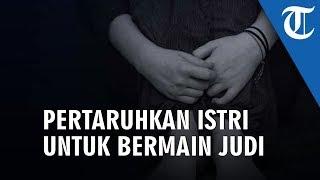 Kalah Judi, Suami Pertaruhkan Istri dan Biarkan Wanita Tersebut Diperkosa Beramai-ramai di Depannya