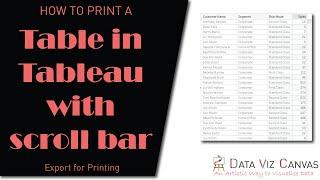 How to export data from tableau table with scroll bar| Printing table with scrollbar in tableau