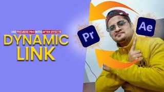 Adobe Premiere Pro and After Effects Workflow Dynamic link | Adobe Premiere Pro Tutorial HINDI 2020