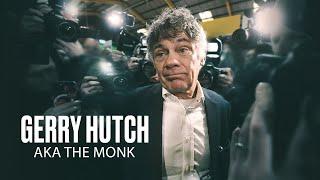 Gerry Hutch: AKA The Monk | RTÉ