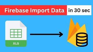 Firebase Import Data (CSV) - How to Import CSV file to Firebase Database Firestore DB