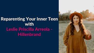 Reparenting and Healing Your Inner Teenager