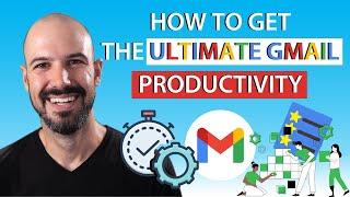 The Ultimate Gmail Productivity Guide
