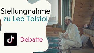 Stellungnahme zu Leo Tolstoi - Tiktok Debatte | Abdul Adhim Kamouss