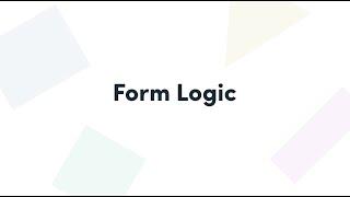 How to setup conditional logic on your form