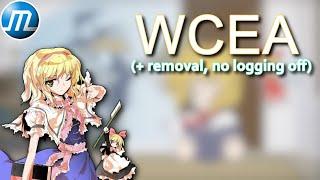 [MUGEN] - WCEA + Removal (without logging off)