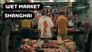 What is a wet market in China? - Wet market Shanghai 2019