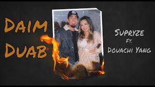 Daim Duab - Supryze ft. Douachi Yang (Lyric Video)