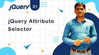 jQuery Attribute Selector - jQuery Tutorial 21 