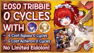 E0S0 TRIBBIE 0 CYCLES SHOWCASE! | E0S1 Acheron & Aglaea 0 Cycles True Sting | No Limited Eidolon