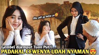 GEMBEL DIJEMPUT TUAN PUTRI️PADAHAL CEWENYA UDAH NYAMAN BANGET