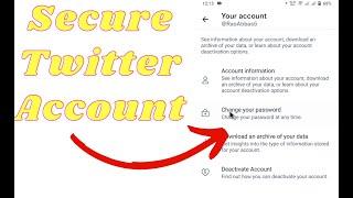 How To Secure Twitter Account | Change Twitter Password/Number/Email