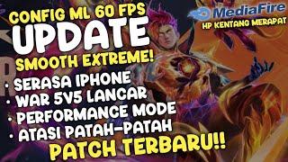 UPDATE!! Config ML 60-120 Fps Patch Terbaru | Fix Lag Frame Drop Mobile Legends