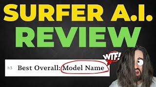 Surfer AI Full Unbiased Review