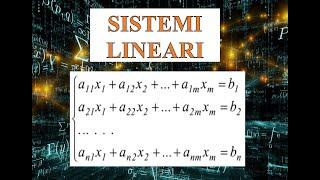 Sistemi Lineari (con esercizio) - Algebra lineare