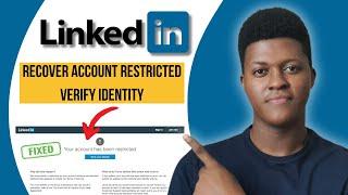 How To Recover LinkedIn Account Restricted Verify Identity (2024)