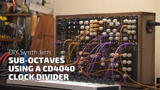 DIY Modular Jam -- Sub-octaves using a my new Clock Divider module