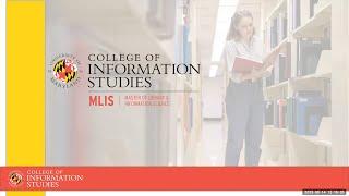 MLIS Information Session: 2023 Admissions | UMD INFO College