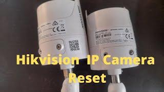 How to Reset Hikvision IP Camera || CCTV Camera