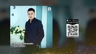 Sardor Mullayev - Xudoyimga solib qo'ydim | Сардор Муллаев - Худойимга солиб куйдим (AUDIO)