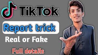 TikTok report trick real or Fake full details 