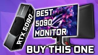 Best Monitor to Buy For an RTX 5090 / 4090