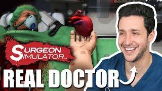 Real Doctor Plays SURGEON SIMULATOR! | Wednesday Checkup | Doctor Mike